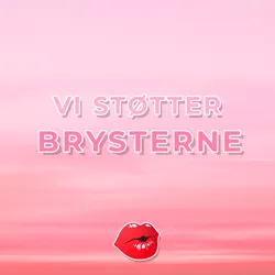 Vi støtter brysterne